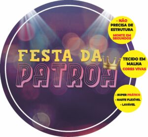 Painel Redondo 3D Festa Da Patroa Abre Fácil Em Tecido