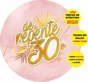 Painel Redondo 3D De Repente 30 Abre Fácil Em Tecido