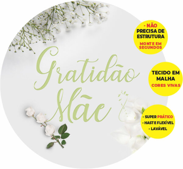 Painel Redondo 3D Dia das Mães Gratidão Abre Fácil Em Tecido