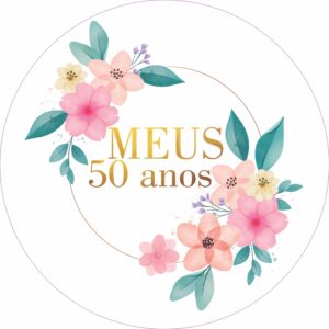 Painel Redondo 3D Meus 50 Anos Tecido Sublimado