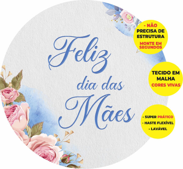 Painel Redondo 3D Dia das Mães Azul Abre Fácil Em Tecido