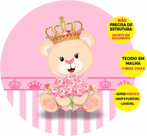 Painel Redondo 3D Ursinha Princesa Abre Fácil Tecido