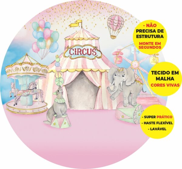 Painel Redondo 3D Circo Rosa Abre Fácil Tecido