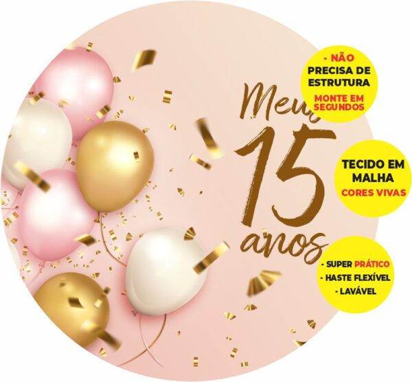 Painel Redondo 3D Meus 15 Anos Abre Fácil Tecido