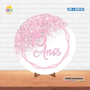 Painel Redondo 3D Meus 15 Anos Tecido 50cm X 50cm Com Suporte MDF