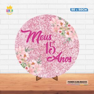 Painel Redondo 3D Meus 15 Anos Tecido 50cm X 50cm Com Suporte MDF