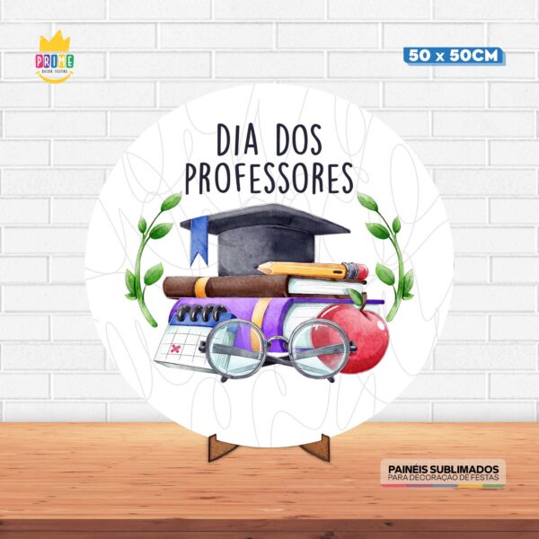 Painel Redondo 3D Dia dos Professores Tecido 50cm X 50cm Com Suporte MDF