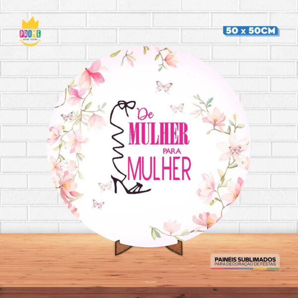 Painel Redondo 3D Dia das Mulheres Tecido 50cm X 50cm Com Suporte MDF