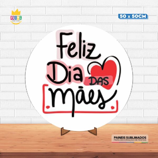 Painel Redondo 3D Dia das Mães Tecido 50cm X 50cm Com Suporte MDF
