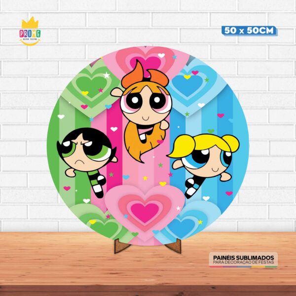 Painel Redondo 3D Meninas Super Poderosas Tecido 50cm X 50cm Com Suporte MDF