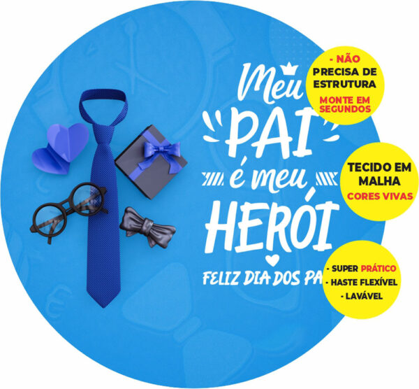 Painel Redondo 3D Dia dos Pais Abre Fácil Tecido