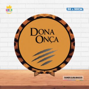 Painel Redondo 3D Dona Onça Tecido 50cm X 50cm Com Suporte MDF