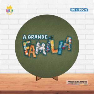 Painel Redondo 3D A Grande Família Tecido 50cm X 50cm Com Suporte MDF