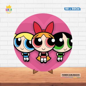 Painel Redondo 3D Meninas Super Poderosas Tecido 50cm X 50cm Com Suporte MDF