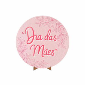 Painel Redondo Dia das Mães Tecido 50cm X 50cm Com Suporte MDF DM-12