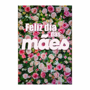 Painel Festa Dia das Mães 3D Lateral para Casadinho 1,50m x 2,20m DM14