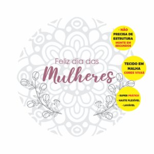 Painel Redondo 3D Dia das Mulheres Abre Fácil 1,50m X 1,50m