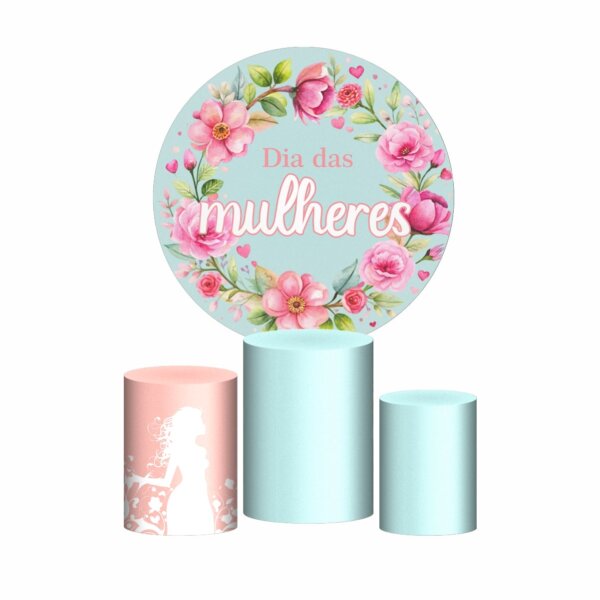 Trio Capa Cilindro + Painel Redondo 3D Dia das Mulheres 1,50m Veste Fácil