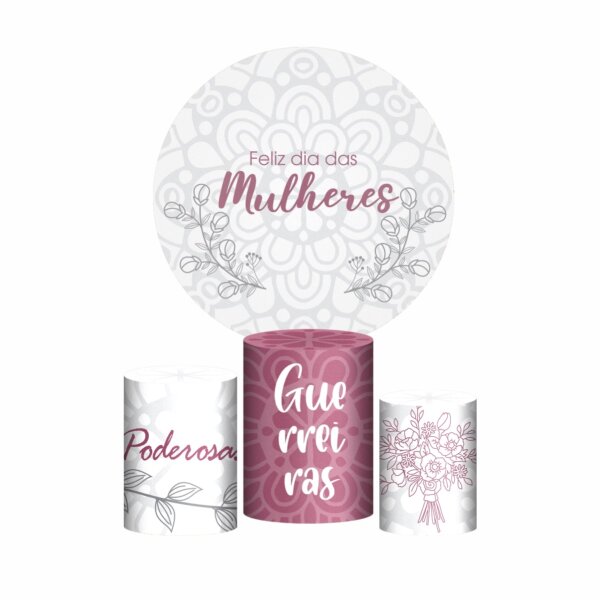 Trio Capa Cilindro + Painel Redondo 3D Dia das Mulheres 1,50m Veste Fácil