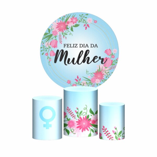 Trio Capa Cilindro + Painel Redondo 3D Dia das Mulheres 1,50m Veste Fácil
