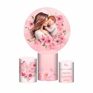 Trio Capa Cilindro + Painel Redondo 3D Dia das Mães 2025 1,50m Veste Fácil