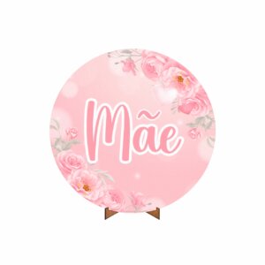 Painel Redondo 3D Dia das Mães 2025 50cm Com Suporte MDF