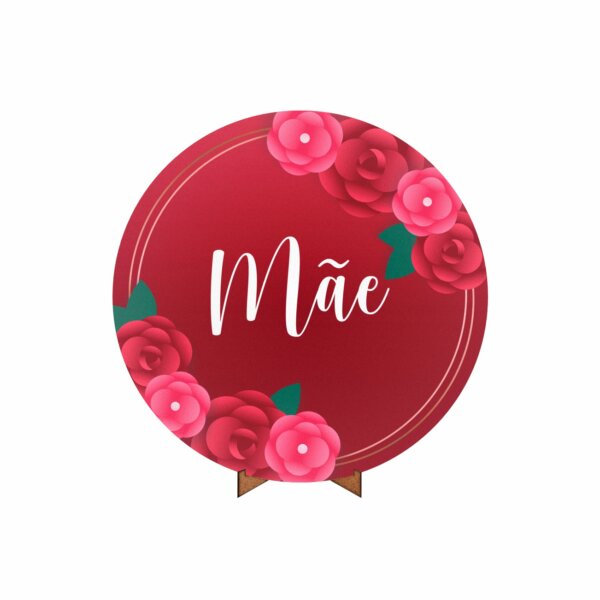 Painel Redondo 3D Dia das Mães 2025 50cm Com Suporte MDF