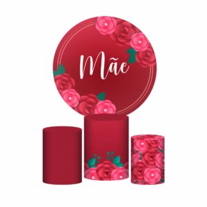 Trio Capa Cilindro + Painel Redondo 3D Dia das Mães 2025 1,50m Veste Fácil
